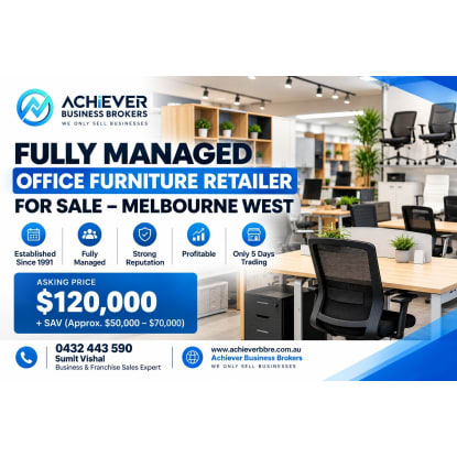 FULLY MANAGED OFFICE FURNITURE RETAILER FOR SALE – MELBOURNE WEST