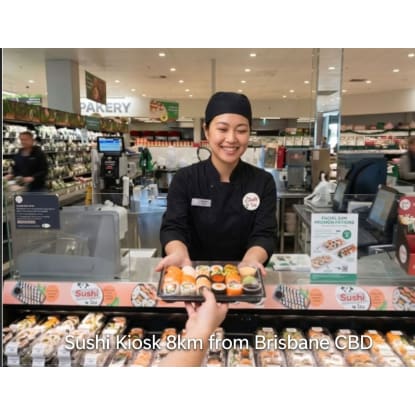 Sushi Franchise Inside Woolworths | 8km to Brisbane CBD | Sales $10,000+/Wk