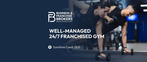 WELL-MANAGED 24/7 FRANCHISED GYM (SUNSHINE COAST) BFB4478