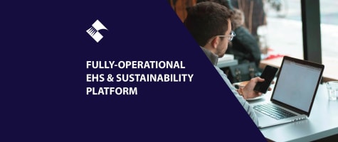 A FULLY OPERATIONAL EHS & SUSTAINABILITY PLATFORM AWAITS BFB4319