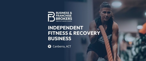 INDEPENDENT FITNESS & RECOVERY BUSINESS FOR SALE (CANBERRA, ACT) BFB4700