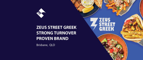 ZEUS STREET GREEK – STRONG TURNOVER, PROVEN BRAND, PRIME BRISBANE LOCATION BFB4454