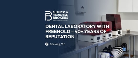 DENTAL LABORATORY WITH FREEHOLD FOR SALE – 40+ YEARS OF REPUTATION (GEELONG, VICTORIA) BFB4228