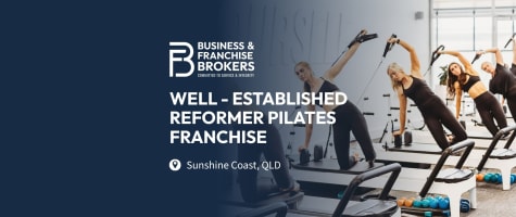 WELL-ESTABLISHED REFORMER PILATES FRANCHISE – TURNKEY OPPORTUNITY (SUNSHINE COAST, QLD) BFB4711