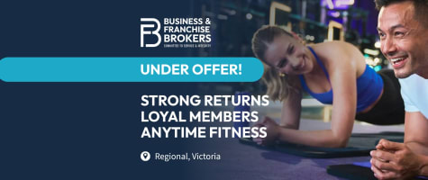 STRONG RETURNS, LOYAL MEMBERS – ANYTIME FITNESS (REGIONAL VICTORIA) BFB4494