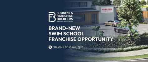 BRAND-NEW SWIM SCHOOL FRANCHISE OPPORTUNITY (WESTERN BRISBANE) BFB4252