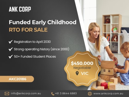​Funded RTO for Sale | Early Childhood Education | VIC | $450,000 | AKG20186