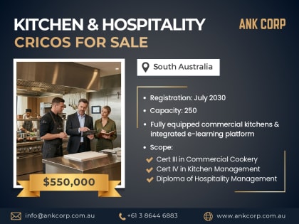 ​  Kitchen & Hospitality CRICOS College for Sale | SA | AKC20181 | $550,000