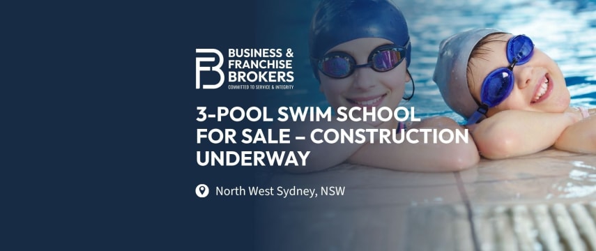 3-POOL SWIM SCHOOL FOR SALE – CONSTRUCTION UNDERWAY (NORTH WEST SYDNEY, NSW) BFB4772