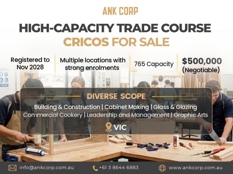 ​Trade Course CRICOS RTO For Sale | 765 Capacity | Diverse Multi-Sector Scope | VIC | $500,000 (N...