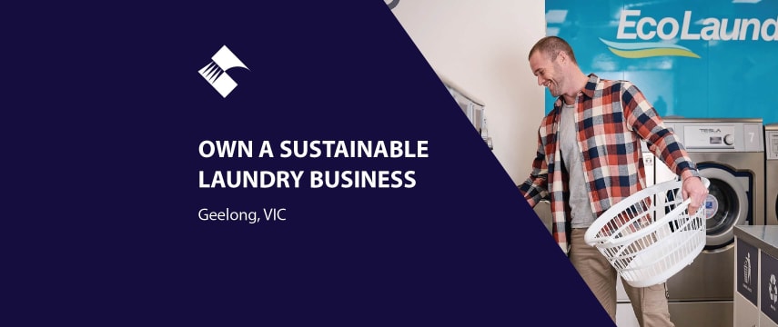 OWN A SUSTAINABLE LAUNDRY BUSINESS IN A THRIVING GEELONG PRECINCT (VICTORIA) BFB4187