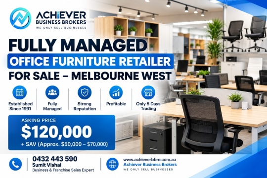 FULLY MANAGED OFFICE FURNITURE RETAILER FOR SALE – MELBOURNE WEST