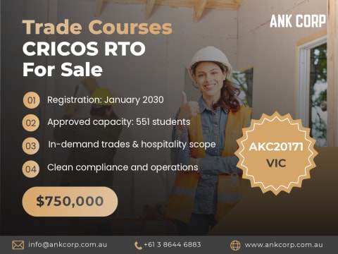 Trade Courses CRICOS RTO For Sale | 551 Capacity | VIC | $750,000 | AKC20171