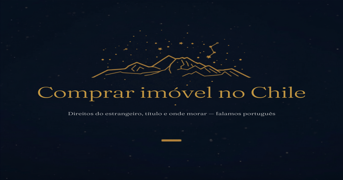 Comprar imóvel no Chile, falamos português · Divergente Propiedades