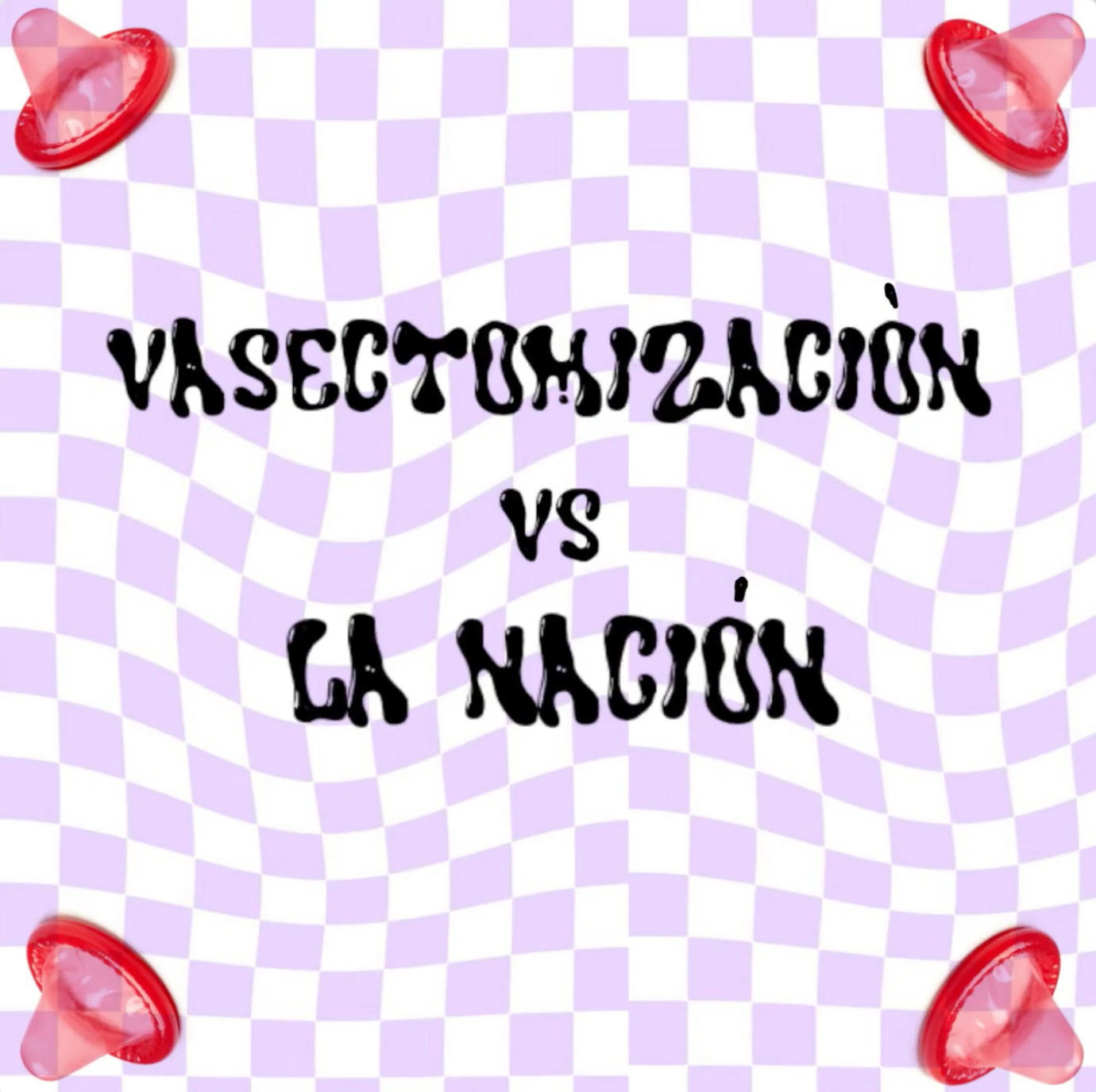 Vasectomización VS la Nación