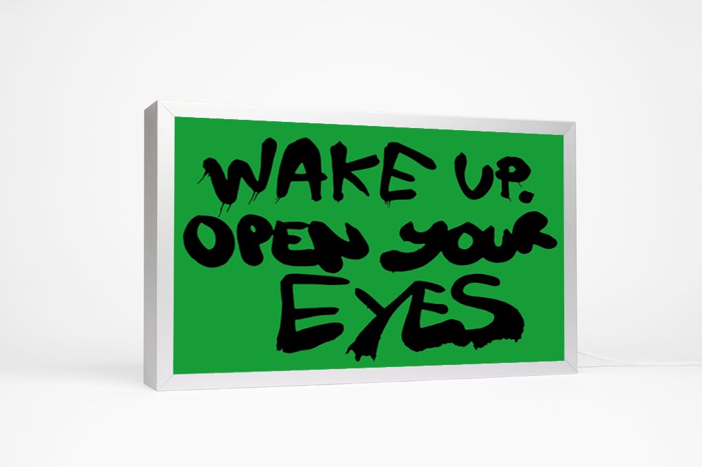 Wake Up Open Your Eyes