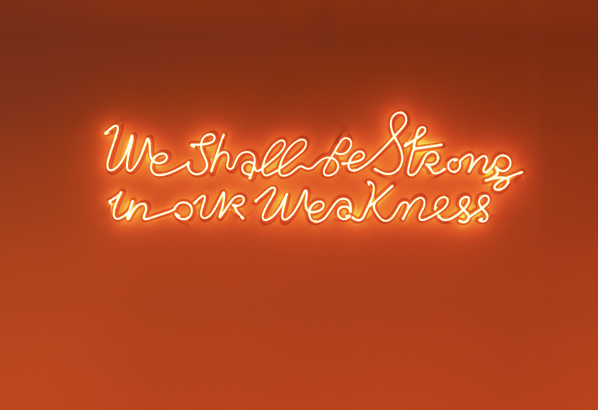 we shall be strong in our weakness (BIG)