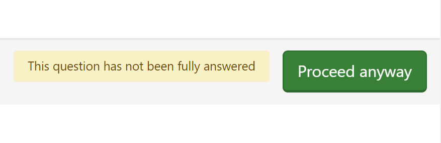 The prompt shown when the next button is pressed by accident.