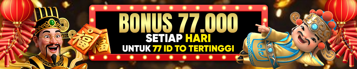 CHINESE NEW YEAR BONUS 77.000