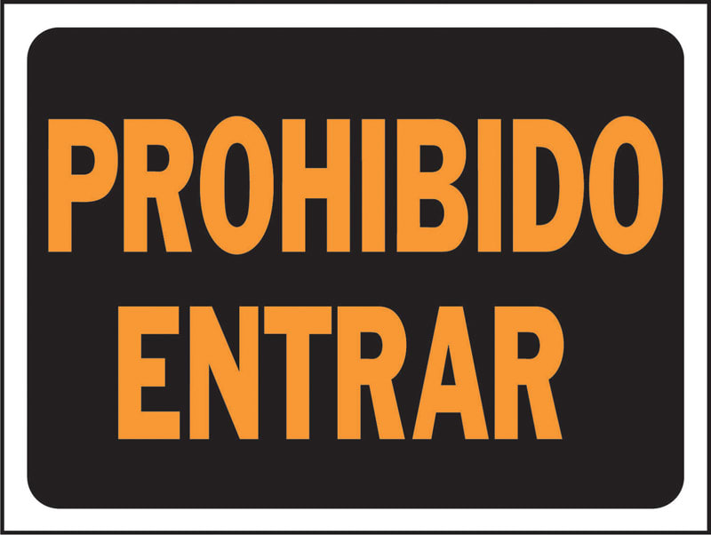 LETR PLST PROHIB ENTRAR 9X12IN