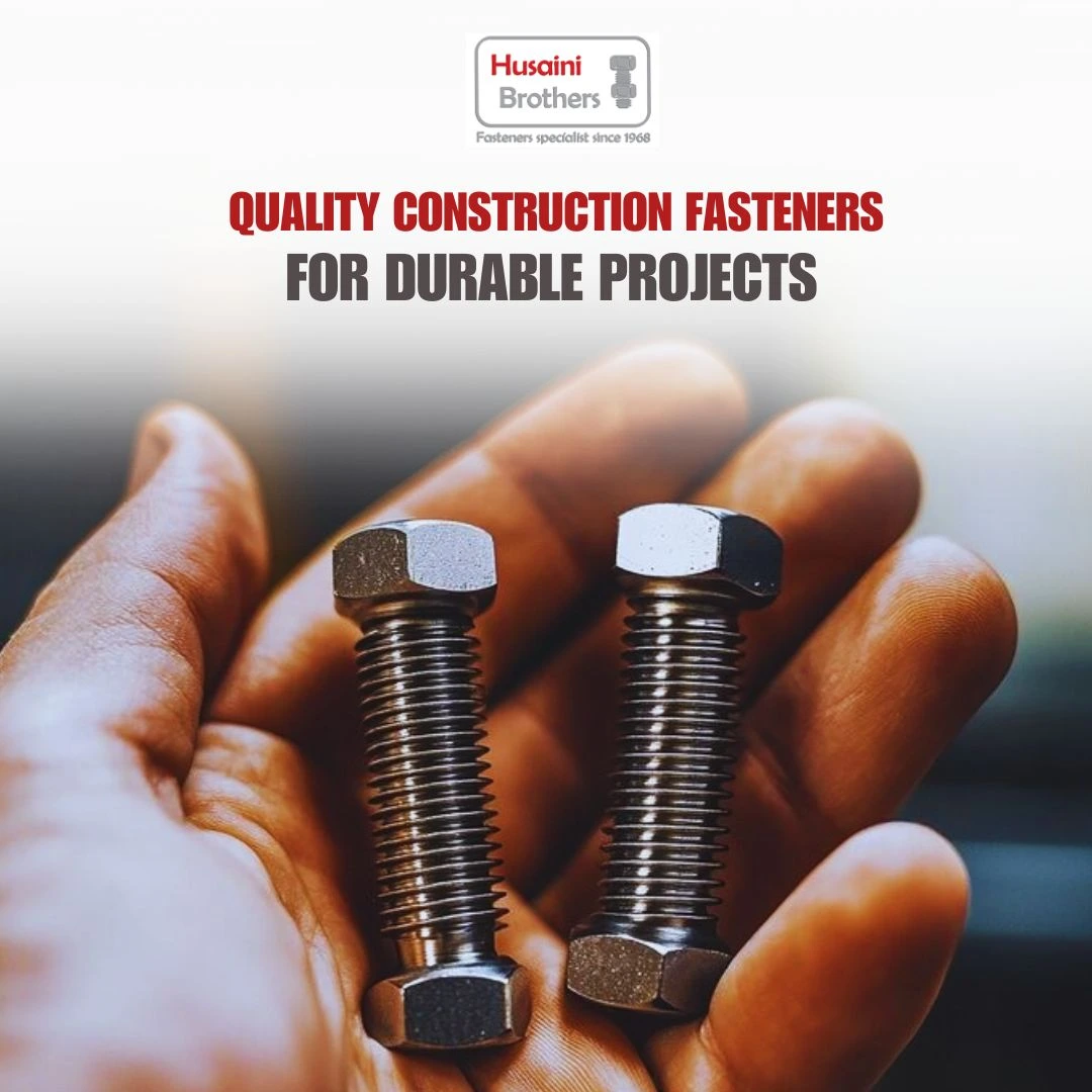 Quality Construction Fasteners for Durable Projects