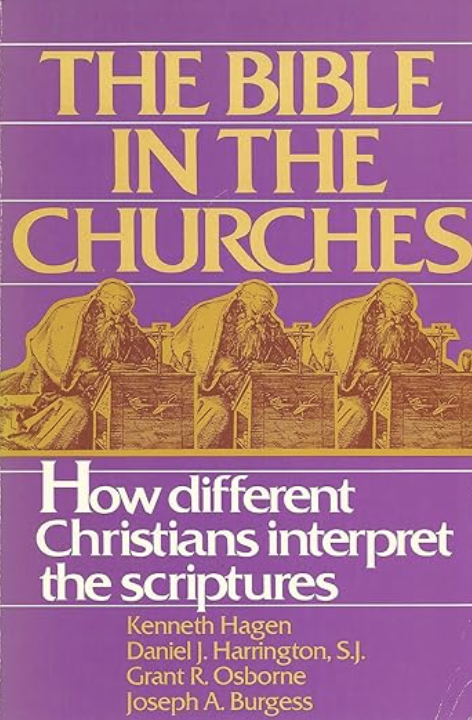The Bible in the Churches: How Different Christians Interpret the ...