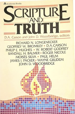 Scripture and Truth - Trinity Evangelical Divinity School (TEDS)