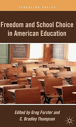 Freedom and School Choice in American Education - Trinity Evangelical ...