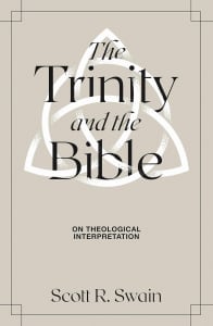 The Trinity & the Bible: on Theological Interpretation