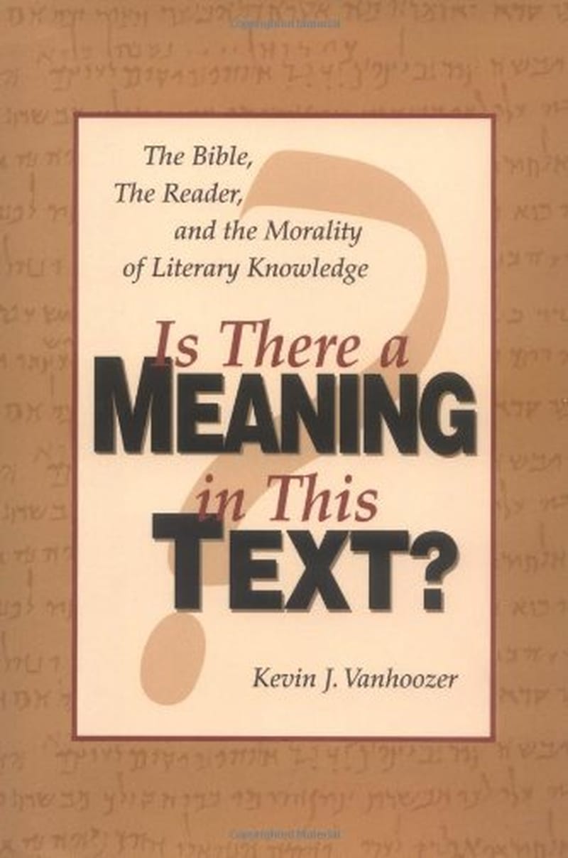 Is There a Meaning in This Text?