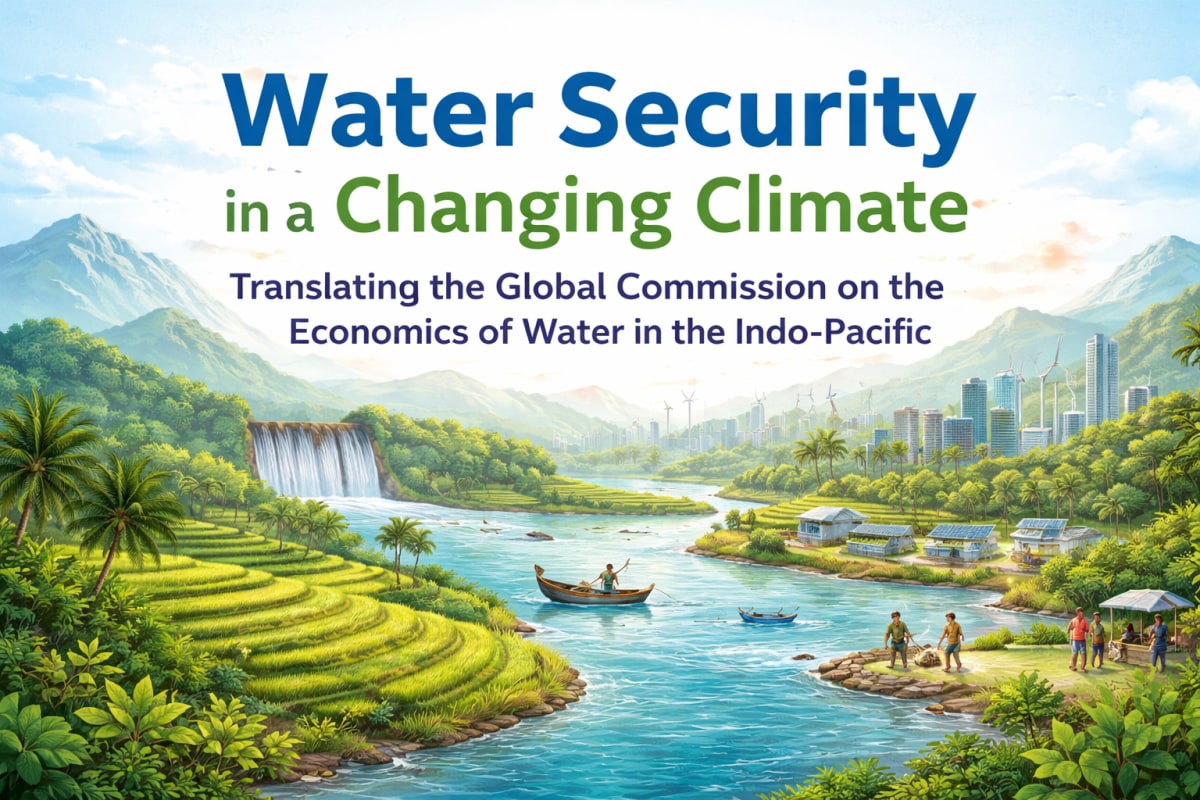 Water security in a changing climate: Translating the Global Commission on the Economics of Water in the Indo-Pacific
