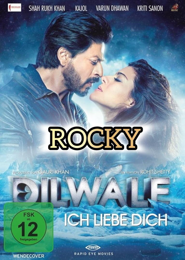 DILWALE B - ROCKY