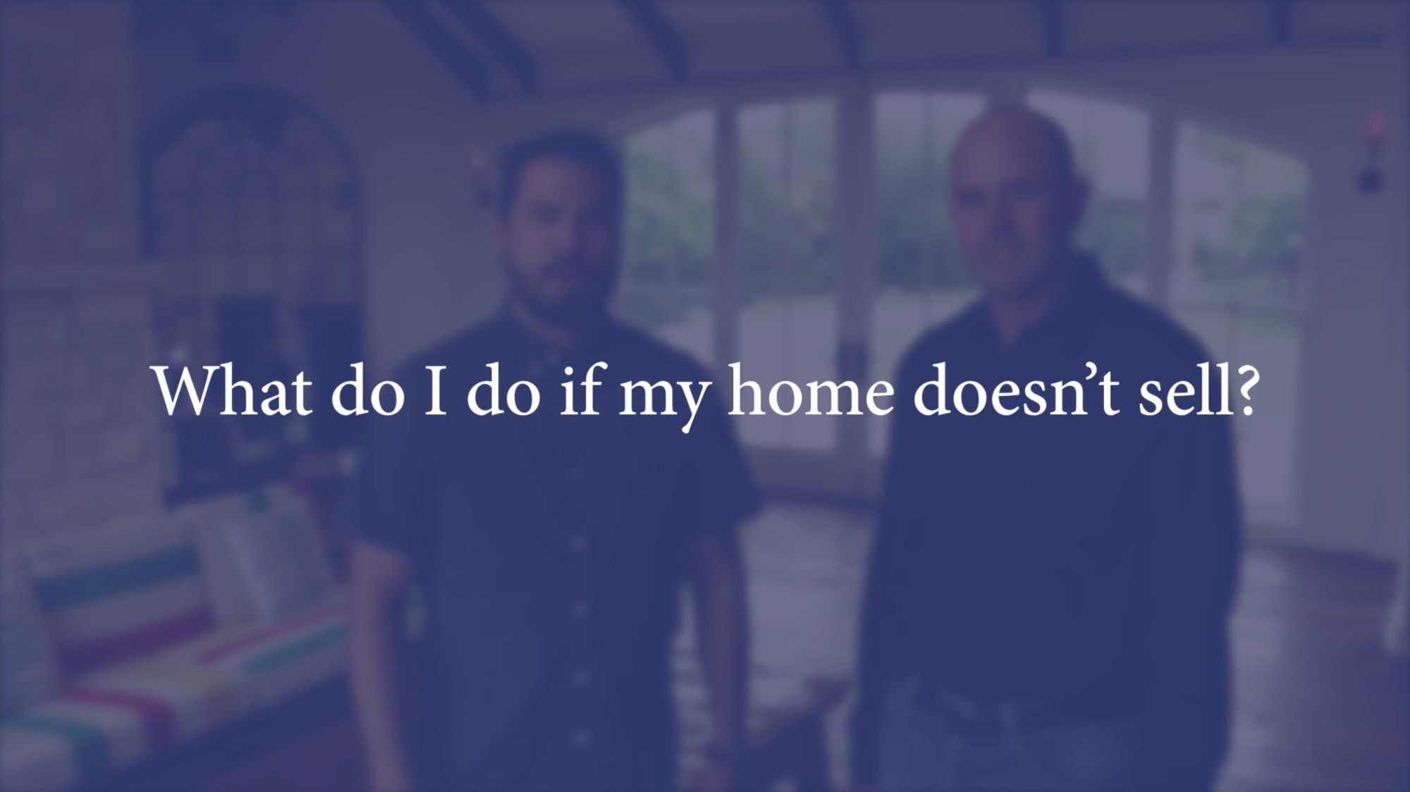 [Video] My Home Didn't Sell, What Should I Do?