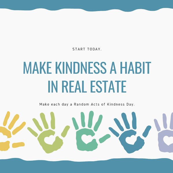 Make KINDNESS Loud in Real Estate