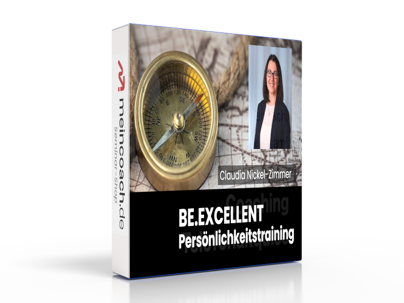 BE.EXCELLENT. - Das Persönlichkeitstraining BASIS