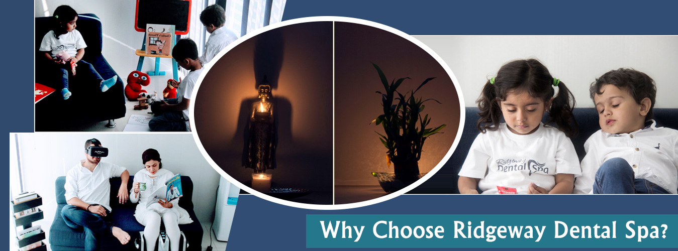 Why Choose Ridgeway Dental Spa
