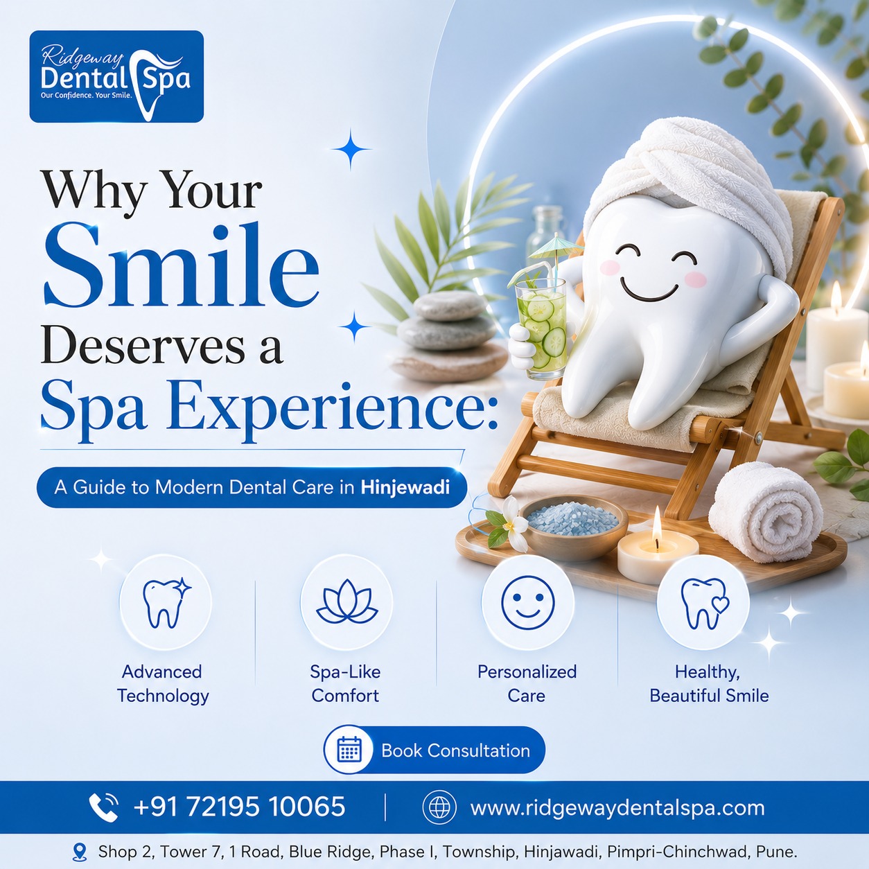 Why Your Smile Deserves a Spa Experience: A Guide to Modern Dental Care in Hinjewadi