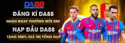 DA88 🔥 Link Chính Thức 2026 – Vào Casino Live, Nhận Thưởng 188K