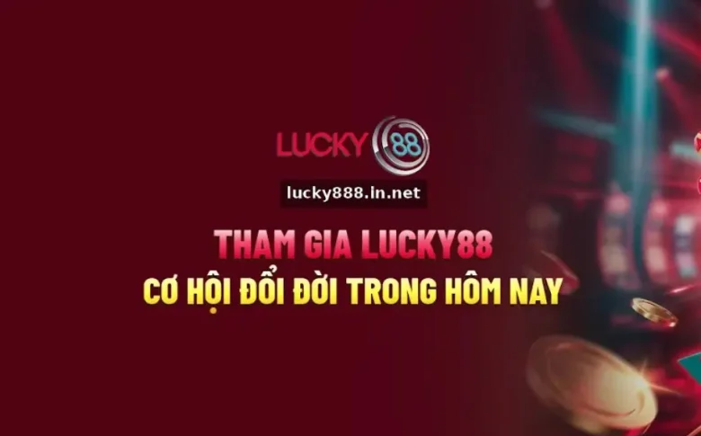 LUCKY88 🎁 Quà Thành Viên Mới 2026 | Đăng Ký Gọn, Nhận Ưu Đãi Liền Tay