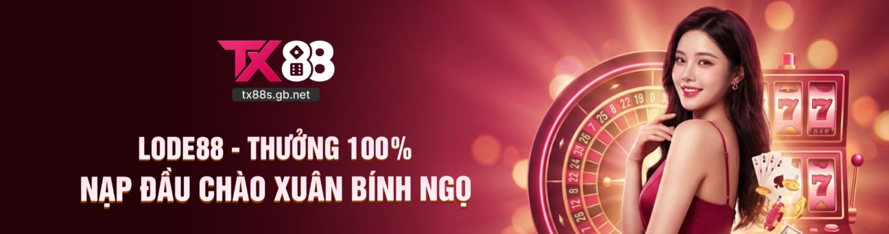 TX88 🎮 Khu Giải Trí 2026 – Vào Là Chơi, Theo Kèo Linh Hoạt