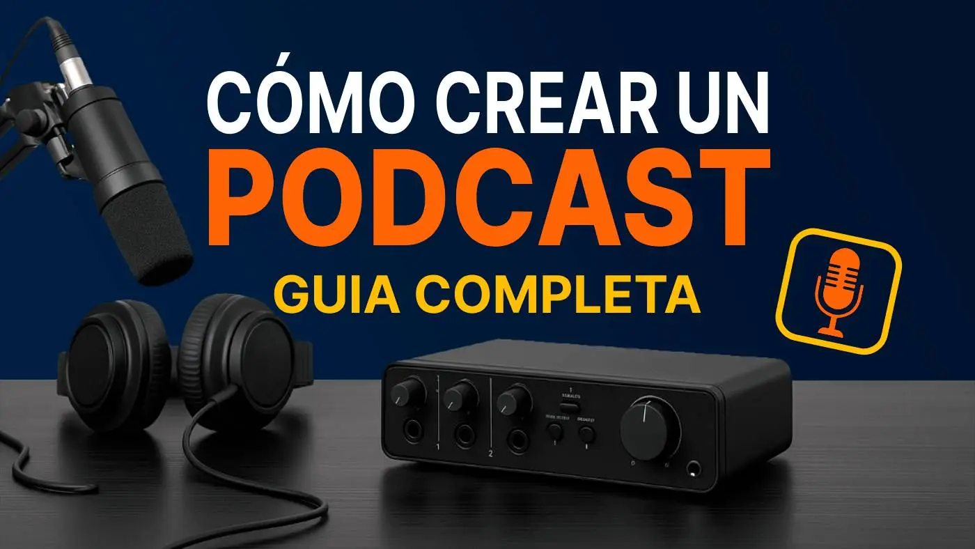 Portada del post como crear un podcast: guia completa