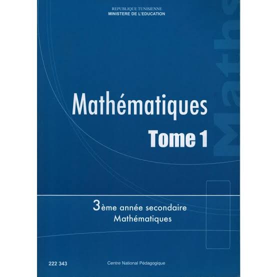 3ème année secondaire - MATHEMATIQUE MATH TOME 1
