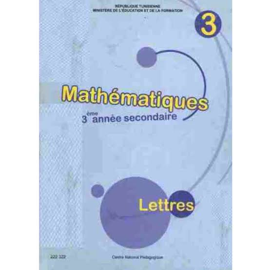 3ème année secondaire - Mathématiques Section Lettre
