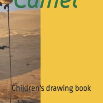 Camel: Children's drawing book (Children's Drawing Series)