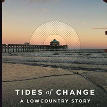 Tides of Change: A Lowcountry Story