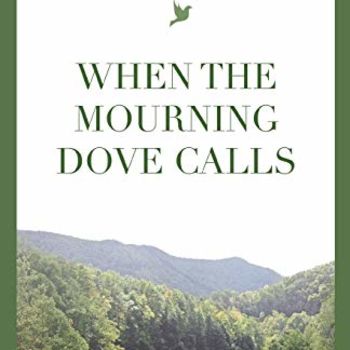 When the Mourning Dove Calls