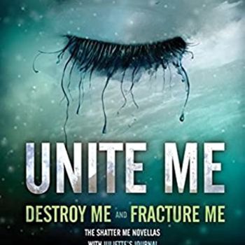 Unite Me (Shatter Me)