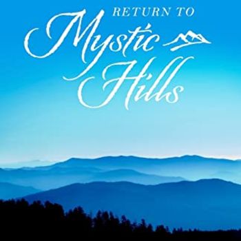 Return to Mystic Hills
