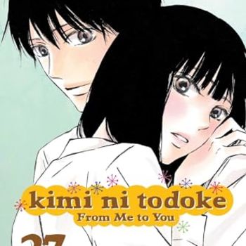 Kimi ni Todoke: From Me to You, Vol. 27 (27)