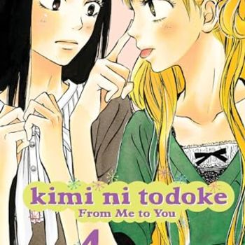 Kimi ni Todoke: From Me to You, Vol. 4 (4)